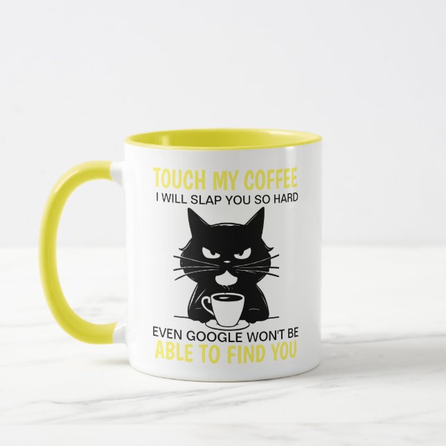 Touch My Coffee I Will Slap You So Hard Mug (Left)
