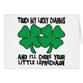 Touch My Lucky Charms - I'll Choke Your...