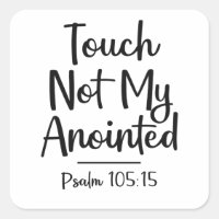 Touch Not My Anointed Christian Quote
