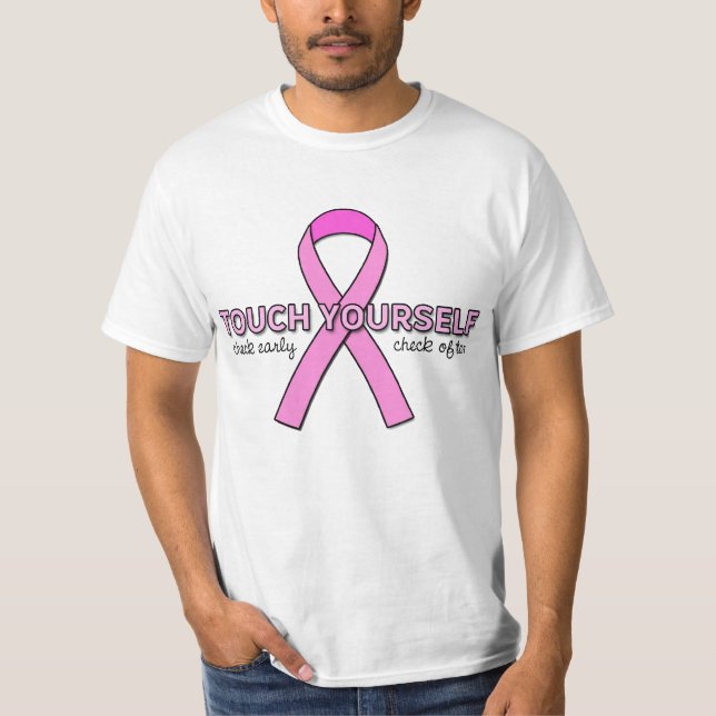 Touch Yourself ($14.95) T-Shirt (Front)