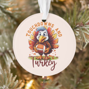 Touchdown and Turkey Thanksgiving Ornament