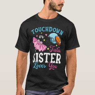 Touchdown or Tutu Sister Loves You Football Baby S T-Shirt