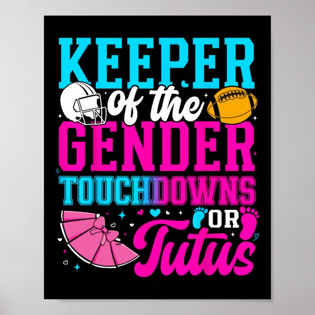 Touchdown Or Tutus Funny Keeper Of Gender Ba  Poster (Front)