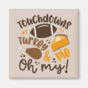 Touchdowns Turkey & Pie   Oh My Magnet