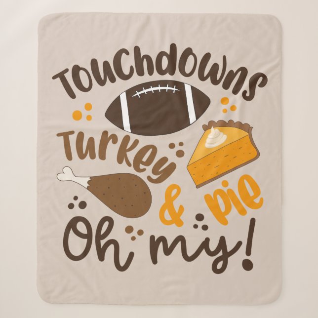 Touchdowns Turkey & Pie | Oh My Sherpa Blanket (Front)