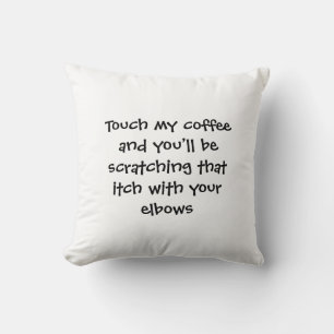 Touche Mon Coussin De Café