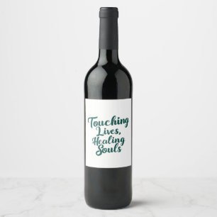 Touching Lives Healing Souls Thanksgiving Wine Label