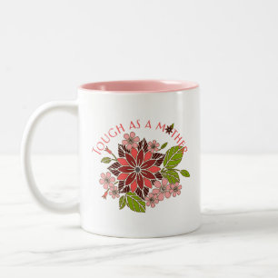 Tough as a Mother Two-Tone Coffee Mug