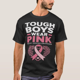 Tough Boys Pink Ribbon Breast Cancer Awareness T-Shirt