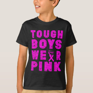 Tough Boys Wear Pink Cool Pink Breast Cancer Aware T-Shirt