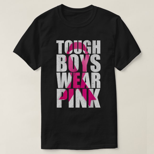 Tough Boys Wear Pink Cool Pink Breast Cancer Aware T-Shirt (Design Front)