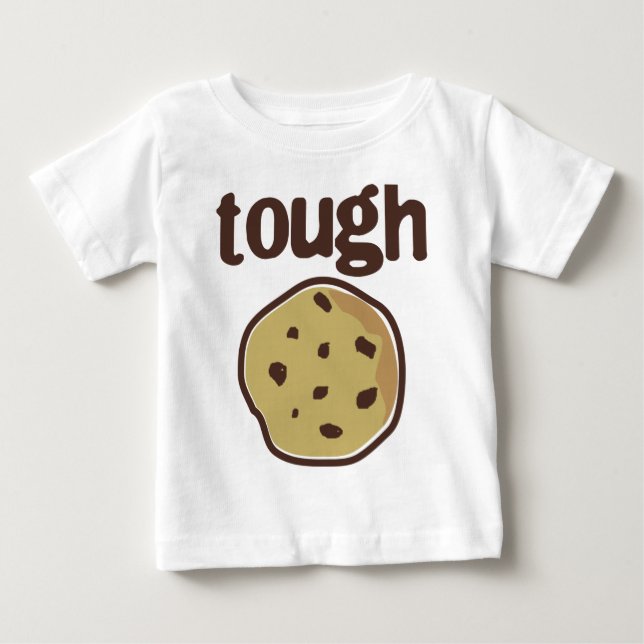 Tough Cookie T-shirt (Front)