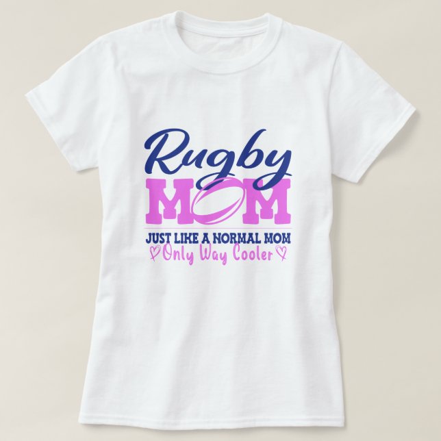 Tough Crazy Rugby Mom, Mom Rugby lover Gift T-Shir T-Shirt (Design Front)