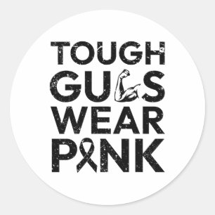 Tough Guys Wear Pink Breast Cancer Guys Cancer War Classic Round Sticker
