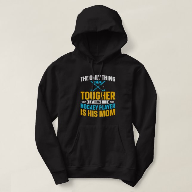 Tough Hockey Mom Hoodie (Design Front)