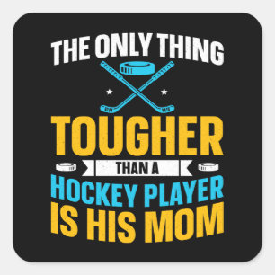 Tough Hockey Mom Square Sticker