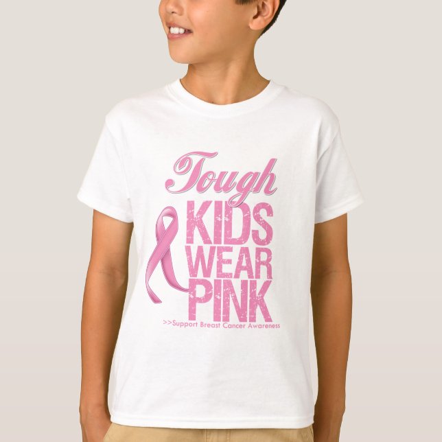 Tough Kids Wear Pink Cool Breast Cancer T-Shirt (Front)