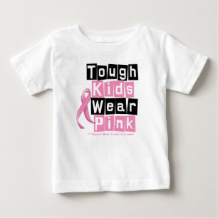 Tough Kids Wear Pink For Breast Cancer Awareness Baby T-Shirt