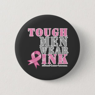 Tough Men Wear Pink 2 Inch Round Button