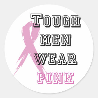 Tough men wear pink classic round sticker