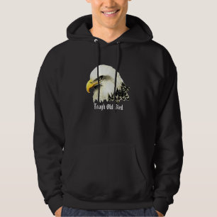 "Tough old Bird" Humour Watercolor Bald Eagle Bird Hoodie