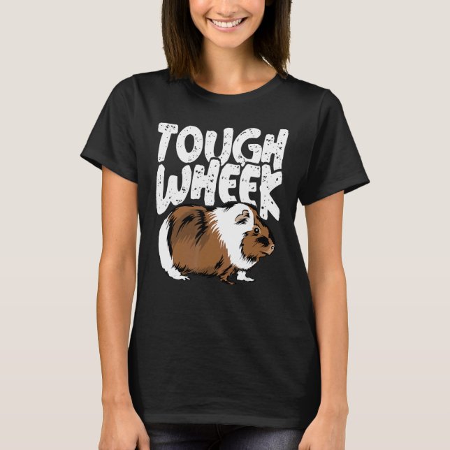 Tough Wheek Week  Guinea Pig Puns Cute Small Pet T-Shirt (Front)