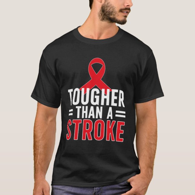 Tougher Than A Stroke Survivor Stroke Awareness Mo T-Shirt (Front)