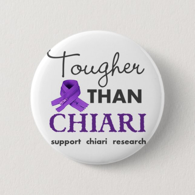 Tougher than Chiari 2 Inch Round Button (Front)