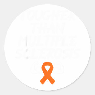 Tougher Than Multiple Sclerosis Ms Awareness Fight Classic Round Sticker