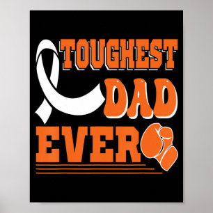 Toughest Dad Ever Leukaemia Cancer Awareness Poster