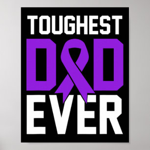 Toughest Dad Ever Pancreatic Cancer Awareness 1 Poster