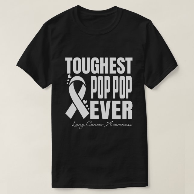 Toughest POP POP Ever Lung Cancer Awareness T-Shirt (Design Front)