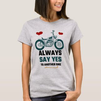 Toujours dire YES dame biker t-shirt
