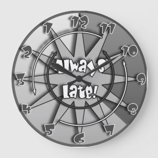 "Toujours En Retard" Fou Mélangé Horloge #5