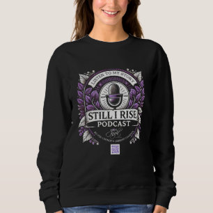 Toujours je monte Podcast Sweatshirt Dames
