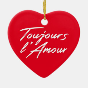 Toujours l'Amour - Eternal love for wedding Ceramic Ornament