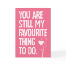 TOUJOURS MA FAVORITE - drôle de carte de Valentine