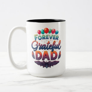 Toujours reconnaissant, Papa - Mug à deux tons (15