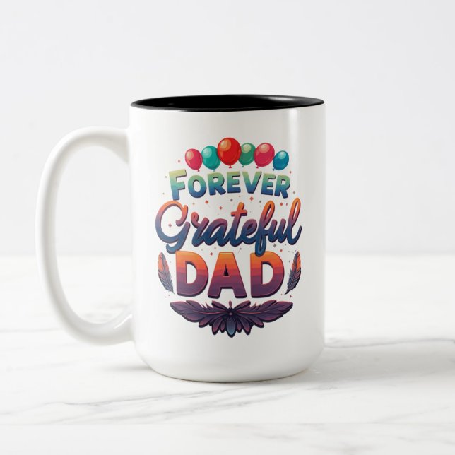 Toujours reconnaissant, Papa - Mug à deux tons (15 (Gauche)
