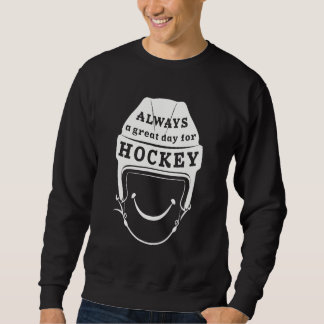 Toujours une grande journée pour le Sweatshirt de