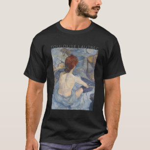 Toulouse Lautrec Rousse La Toilette 1 For T-Shirt