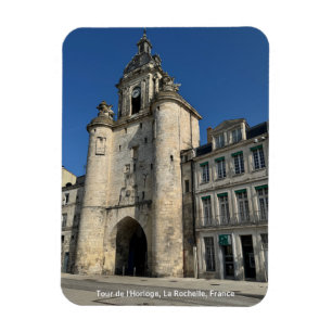 Tour de l'Horloge, La Rochelle, France Magnet