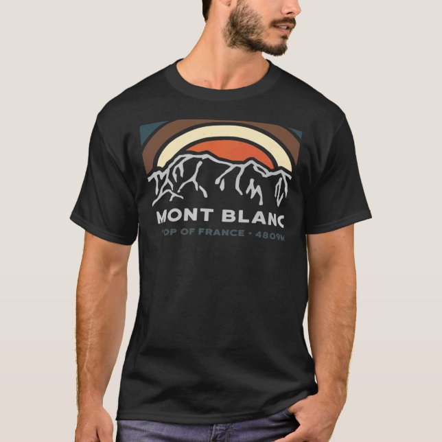 Tour du Mont Blanc Chamonix France Italy Switzerla T-Shirt (Front)