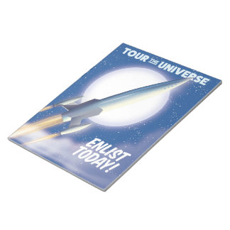 Tour the Universe! Enlist today! Notepad