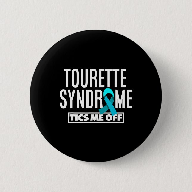Tourette Syndrome Tics Me Off Fun Tourette's Syndr 2 Inch Round Button (Front)