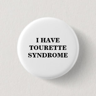 Tourette Syndrome   TS   1 Inch Round Button