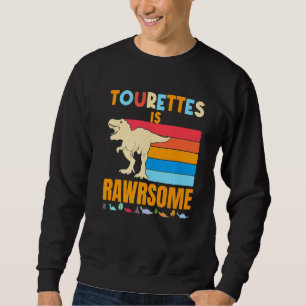 Tourettes Is Awesome Tourettes Dinosaur Tics Boys Sweatshirt