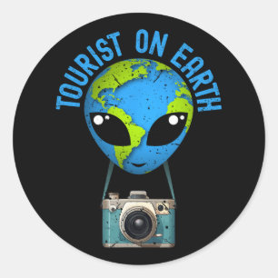 Tourist T. Tourist On Earth Alien Earth Day Favour Classic Round Sticker