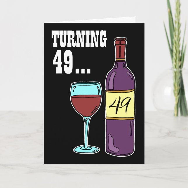 Tourner 49 Vin 49e Carte Anniversaire (Devant)