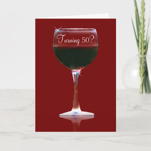Tourner 50 Vins Drôle Carte Anniversaire (Devant)